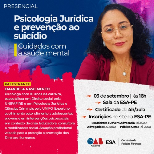 Dia: 03/09 – Psicologia Jurídica e prevenção ao suicídio: cuidados com a saúde mental