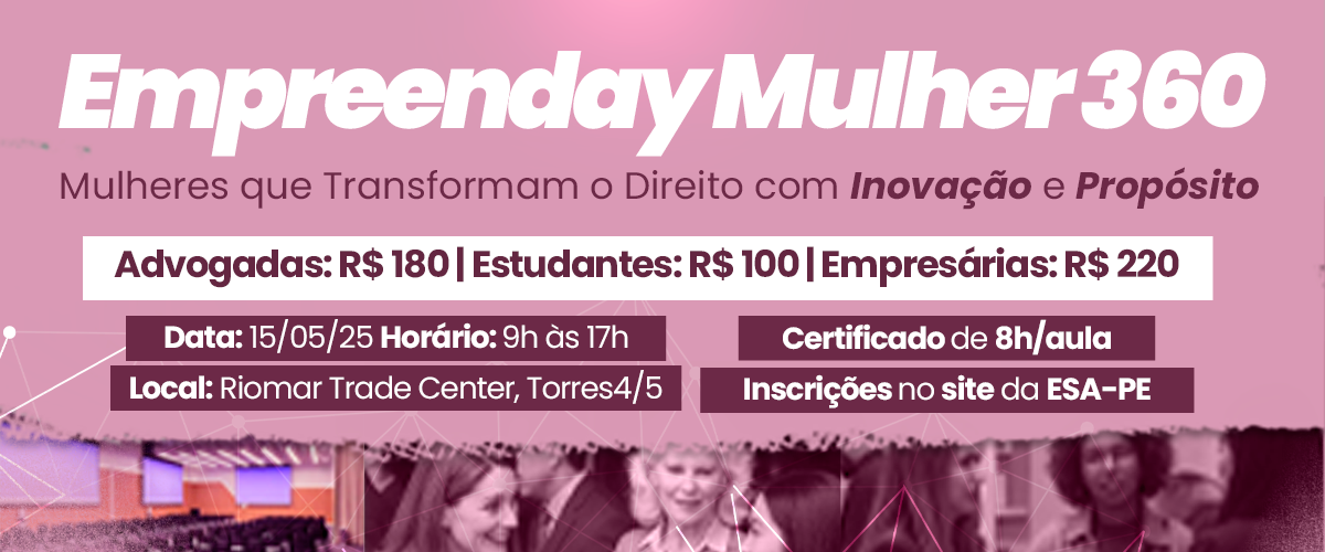 Dia: 15/05 - Empreenday Mulher 360