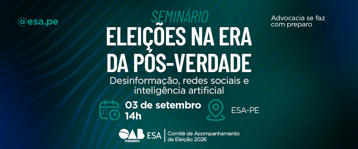 Dia: 03/09 - Eleições na Era da Pós-Verdade - Desinformação, Redes Sociais e Inteligência Artificial