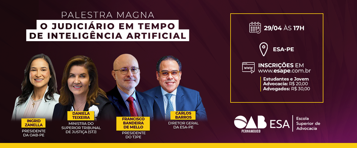 Dia: 29/04 - Palestra Magna - O Judiciário em Tempo de Inteligência Artificial