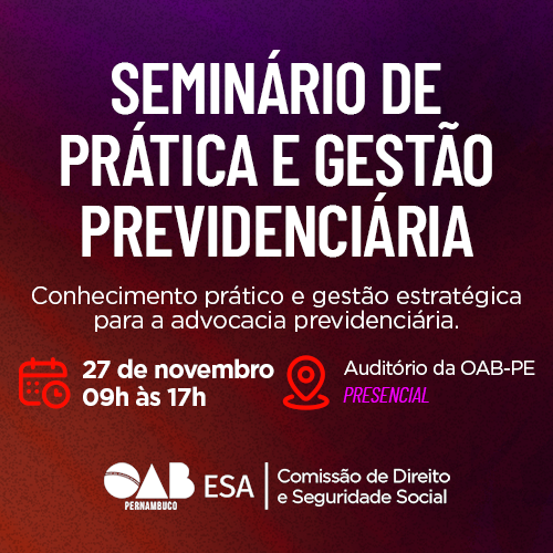 Seminário de Prática e Gestão Previdenciária