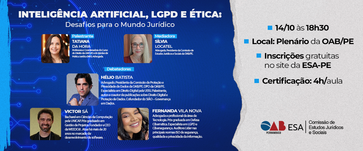 Dia: 14/10 - Inteligência Artificial, LGPD e Ética: Desafios para o Mundo Jurídico