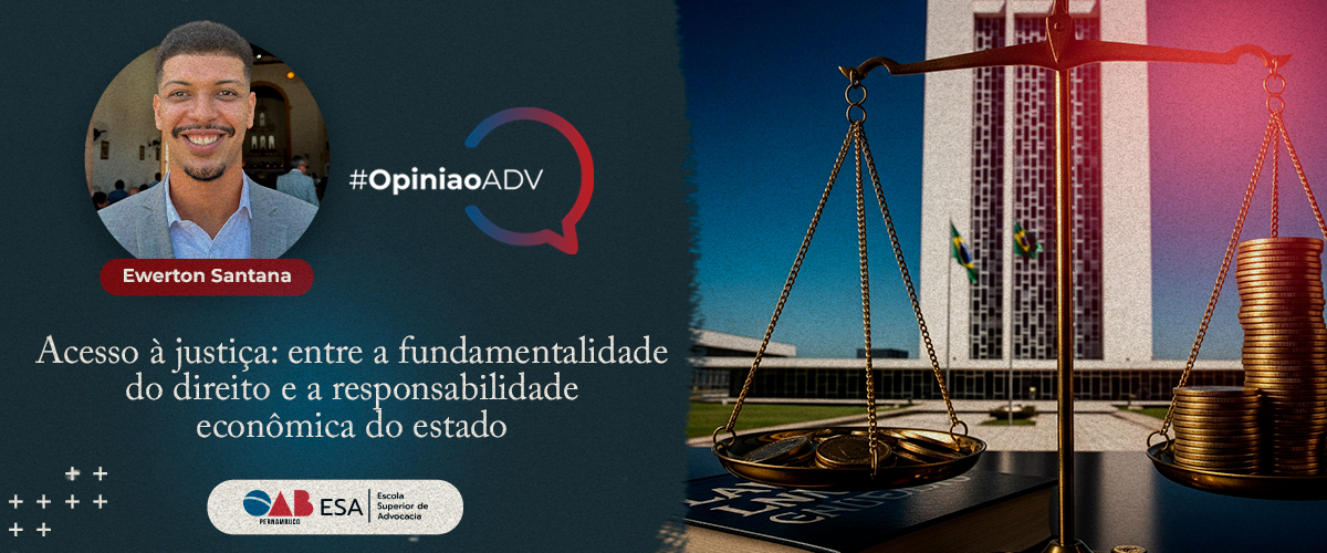 Acesso à Justiça: Entre a Fundamentalidade do Direito e a Responsabilidade Econômica do Estado